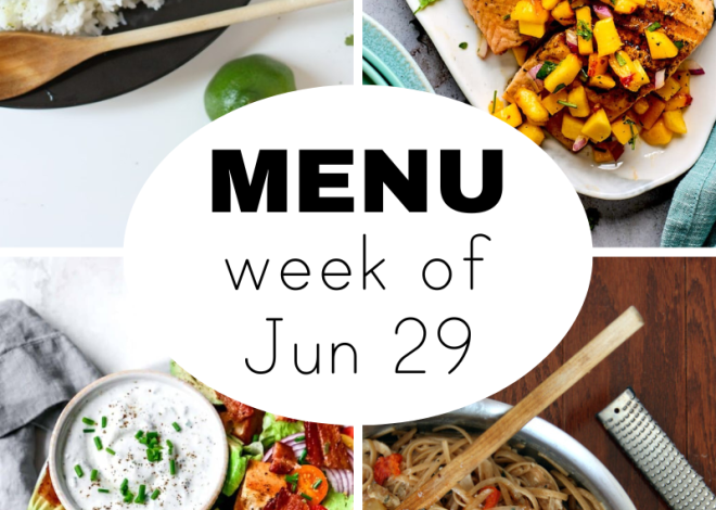 One week of dinner (+ snacks) for the first week of July