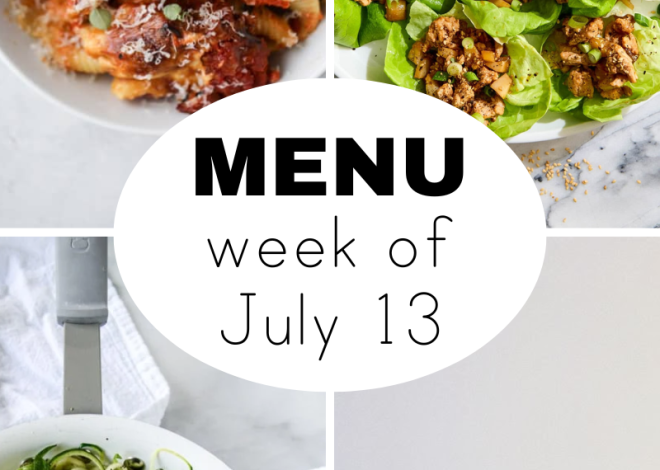 Weekly summer dinner menu in mid -July (+ snacks)