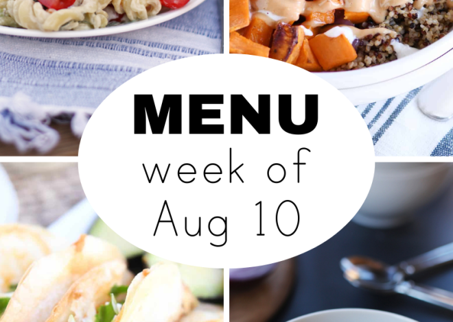 Weekly dinner menu for the first part of August