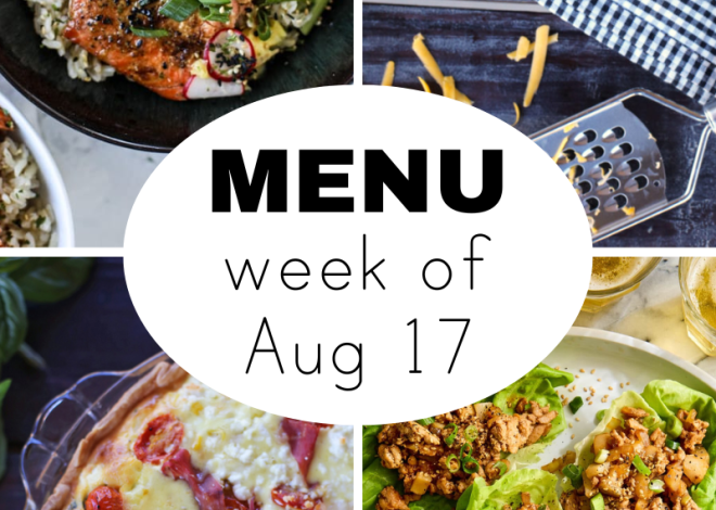 Weekly dinner menu for mid -August (+ snacks)