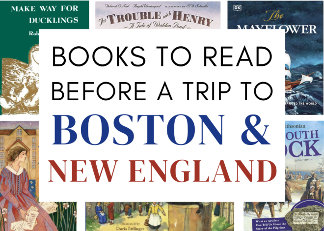 Books our family read before trips to Boston & New England