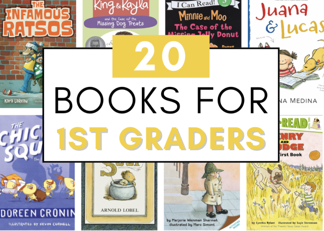 20 Amazing Books for 1st Grade Students