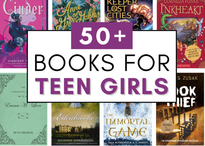 50+ Excellent Books for Teen Girls