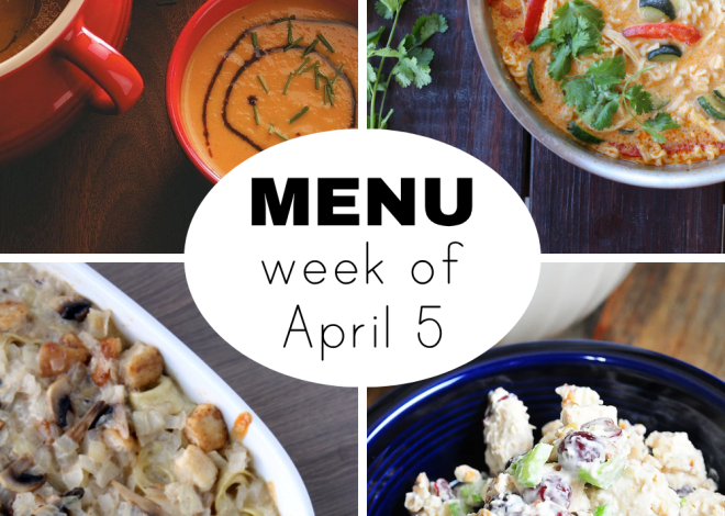 A Week of Dinners for April 5th